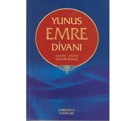 Yunus Emre Divanı Yunus Emre Divanı