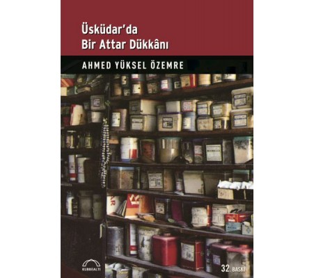 Üsküdar’da Bir Attar Dükkanı Üsküdar’da Bir Attar Dükkanı