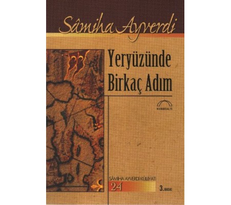 Yeryüzünde Birkaç Adım Yeryüzünde Birkaç Adım
