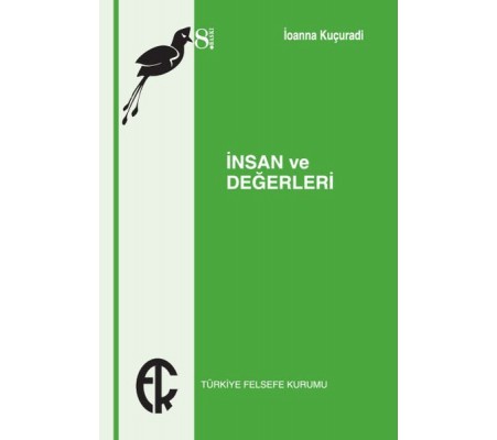 İnsan ve Değerleri İnsan ve Değerleri