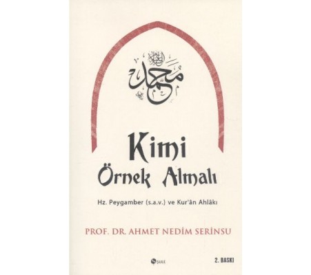 Kimi Örnek Almalı? Kimi Örnek Almalı?