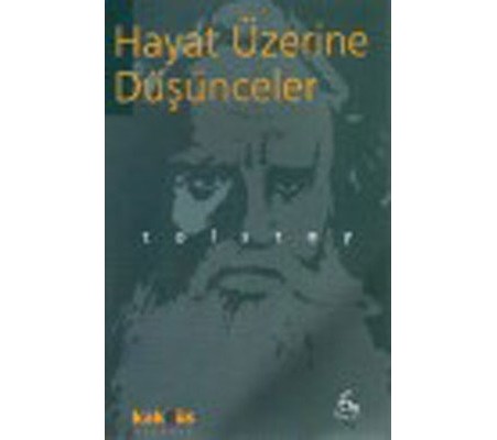 Hayat Üzerine Düşünceler Hayat Üzerine Düşünceler