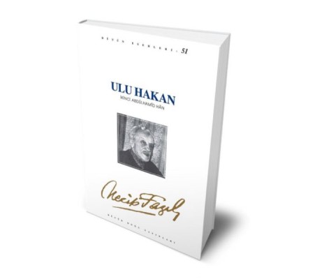 Ulu Hakan II.Abdulhamid Han Ulu Hakan II.Abdulhamid Han
