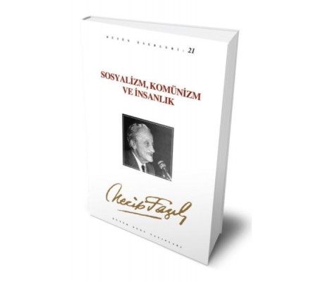 Sosyalizm, Komünizm ve İnsanlık Sosyalizm, Komünizm ve İnsanlık
