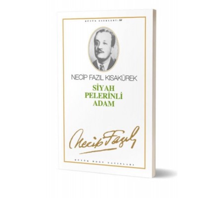 Tiyatro Eserleri-7: Siyah Pelerinli Adam Tiyatro Eserleri-7: Siyah Pelerinli Adam
