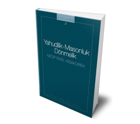 Yahudilik-Masonluk-Dönmelik Yahudilik-Masonluk-Dönmelik