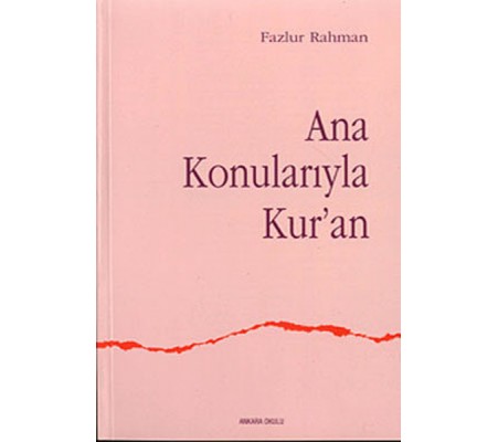 Ana Konularıyla Kuran Ana Konularıyla Kuran