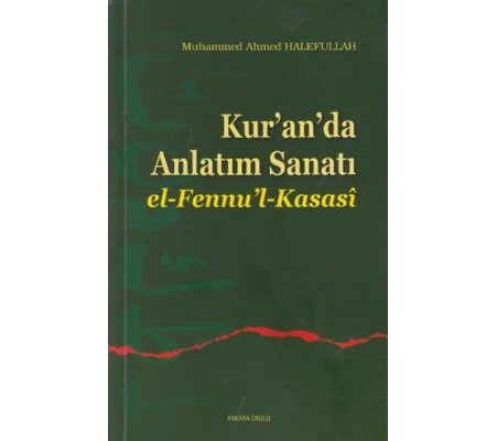 Kur'an'da Anlatım Sanatı El-Fennu'l-Kasasi