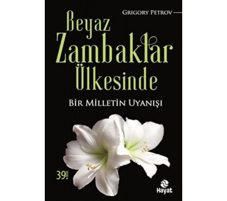 Beyaz Zambaklar Ülkesinde