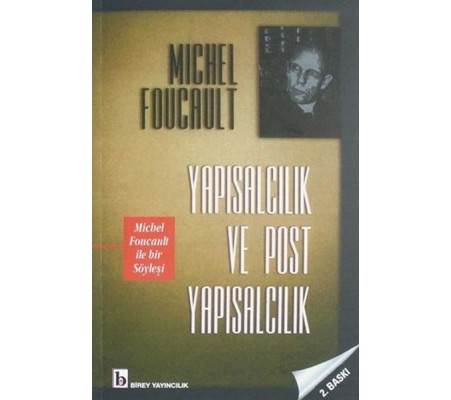 Yapısalcılık ve Post Yapısalcılık