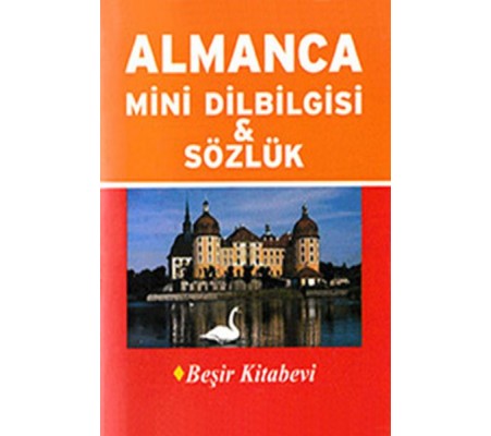 Almanca Mini Dilbilgisi ve Sözlük