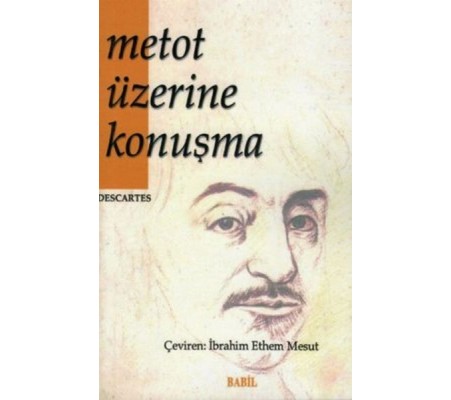 Metot Üzerine Konuşma Metot Üzerine Konuşma