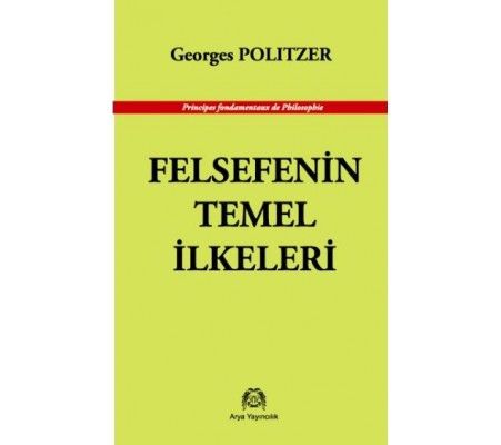 Felsefenin Temel İlkeleri