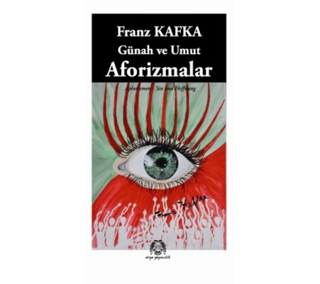 Günah ve Umut Aforizmalar Günah ve Umut Aforizmalar