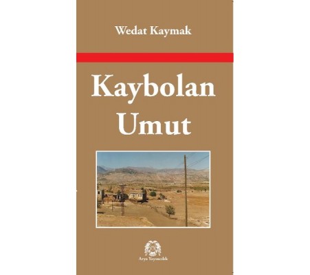 Kaybolan Umut Kaybolan Umut