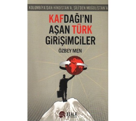 Kafdağı'nı Aşan Türk Girişimciler Kafdağı'nı Aşan Türk Girişimciler