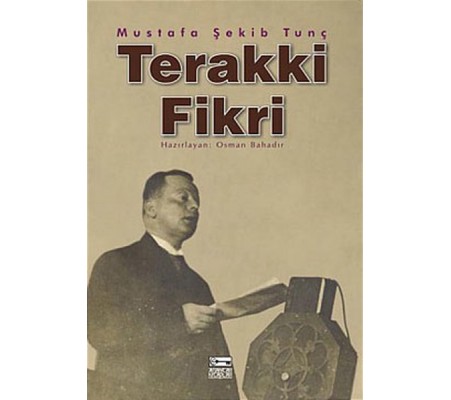 Terakki Fikri Menşei ve Tekamülü