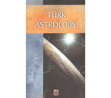 Türk Astrolojisi (21 Mart-21 Haziran)