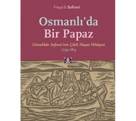 Osmanlı`da Bir Papaz Osmanlı`da Bir Papaz
