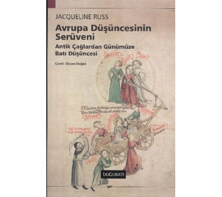 Avrupa Düşüncesinin Serüveni Antik Çağlardan Günümüze Batı Düşüncesi Avrupa Düşüncesinin Serüveni Antik Çağlardan Günümüze Batı Düşüncesi