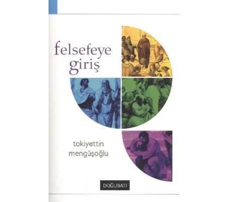 Felsefeye Giriş Felsefeye Giriş