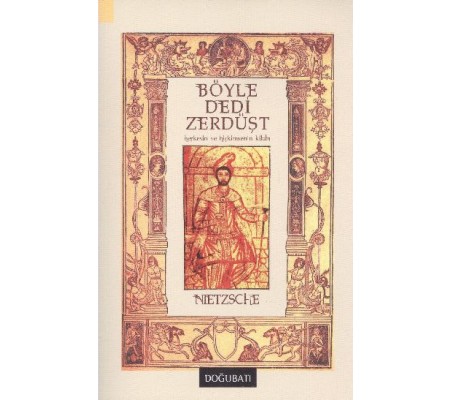 Böyle Dedi Zerdüşt Böyle Dedi Zerdüşt