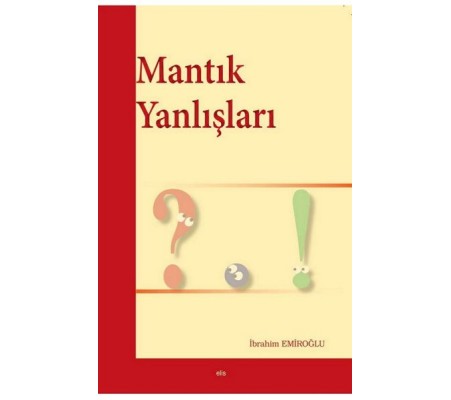 Mantık Yanlışları Mantık Yanlışları