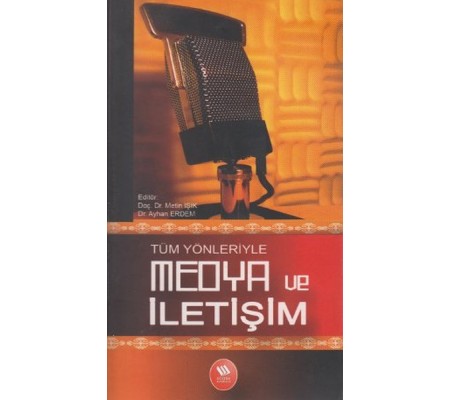Medya ve İletişim Medya ve İletişim