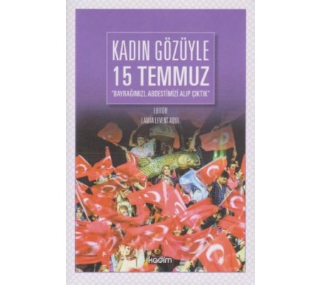 Kadın Gözüyle 15 Temmuz