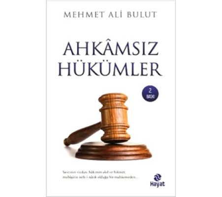 Ahkamsız Hükümler Ahkamsız Hükümler