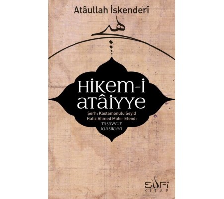 Hikem-i Ataiyye Şerhi Hikem-i Ataiyye Şerhi