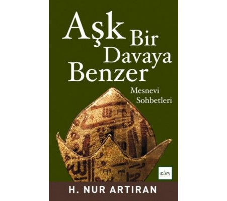 Aşk Bir Davaya Benzer Aşk Bir Davaya Benzer