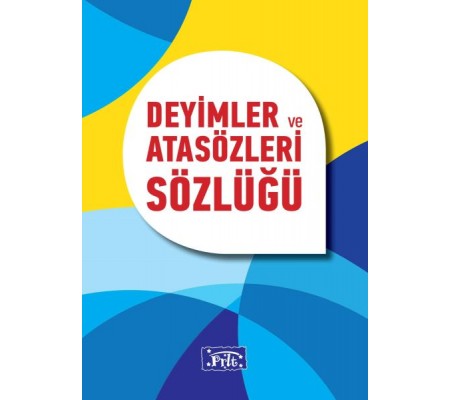 Deyimler ve Atasözleri Sözlüğü Deyimler ve Atasözleri Sözlüğü