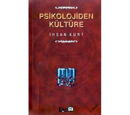 Psikolojiden Kültüre Psikolojiden Kültüre