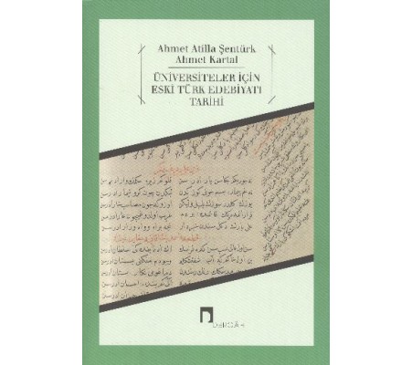 Üniversiteler İçin Eski Türk Edebiyatı Tarihi Üniversiteler İçin Eski Türk Edebiyatı Tarihi