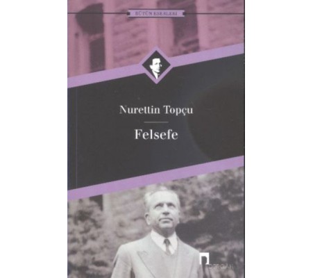 Felsefe Bütün Eserleri-18 Felsefe Bütün Eserleri-18