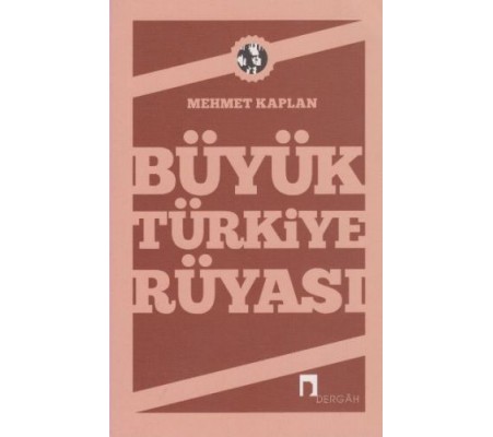 Büyük Türkiye Rüyası