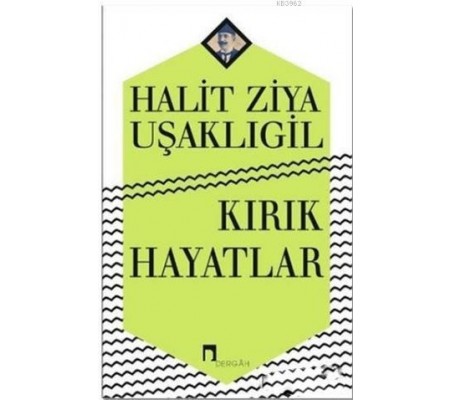 Kırık Hayatlar Kırık Hayatlar