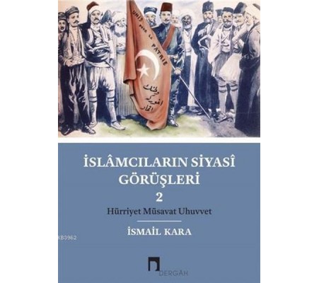 İslamcıların Siyasi Görüşleri 2