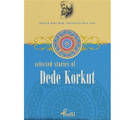Selected Stories of Dede Korkut Selected Stories of Dede Korkut