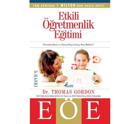 Etkili Öğretmenlik Eğitimi Etkili Öğretmenlik Eğitimi