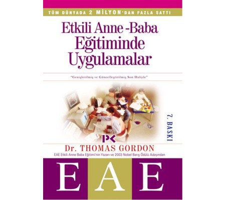 Etkili Anne Baba Eğitiminde Uygulamalar Etkili Anne Baba Eğitiminde Uygulamalar