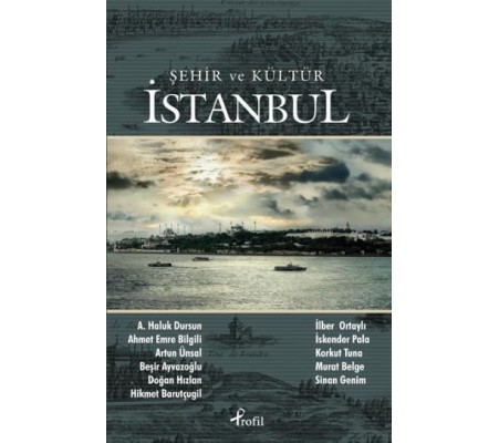 Şehir ve Kültür İstanbul Şehir ve Kültür İstanbul