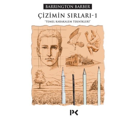 Çizimin Sırları -1 Temel Karakalem Teknikleri Çizimin Sırları -1 Temel Karakalem Teknikleri