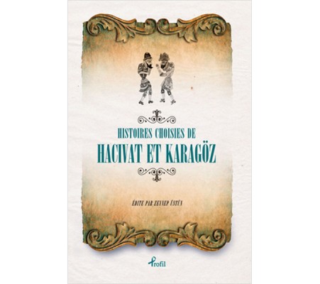Fransızca Seçme Hikayeler Hacivat & Karagöz Fransızca Seçme Hikayeler Hacivat & Karagöz