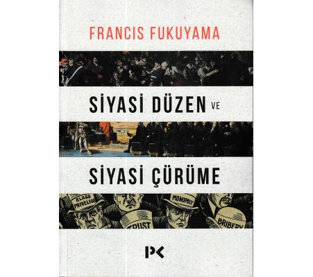 Siyasi Düzen ve Siyasi Çürüme Siyasi Düzen ve Siyasi Çürüme