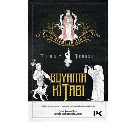 Acemiler İçin Tarot Rehberi Boyama Kitabı