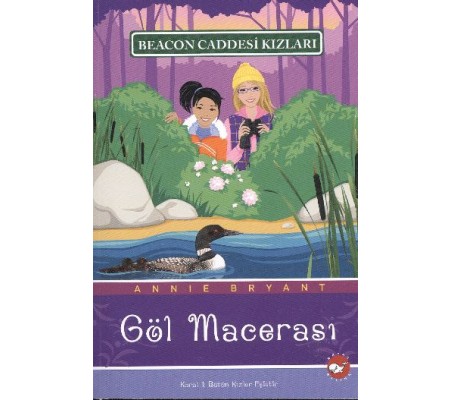 Beacon Caddesi Kızları 06 - Göl Macerası Beacon Caddesi Kızları 06 - Göl Macerası
