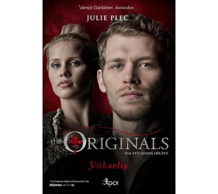 The Originals Anlatılmamış Hikaye - Yükseliş The Originals Anlatılmamış Hikaye - Yükseliş