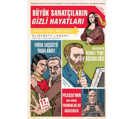 Büyük Sanatçıların Gizli Hayatları Büyük Sanatçıların Gizli Hayatları